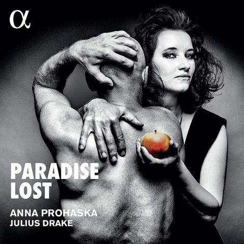 Anna Prohaska, Julius Drake - Paradise Lost