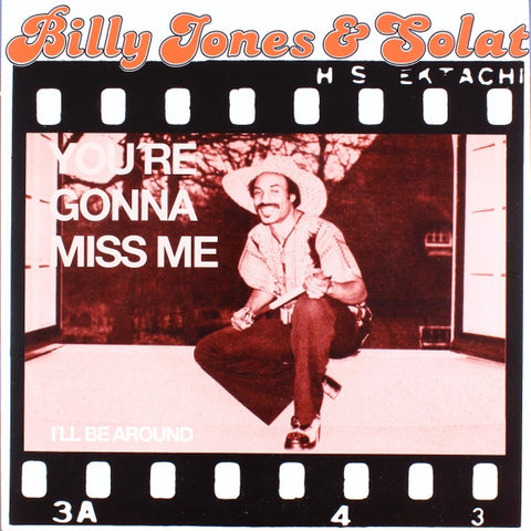 Billy Jones & Solat - You’re Gonna Miss Me / I’ll Be Around