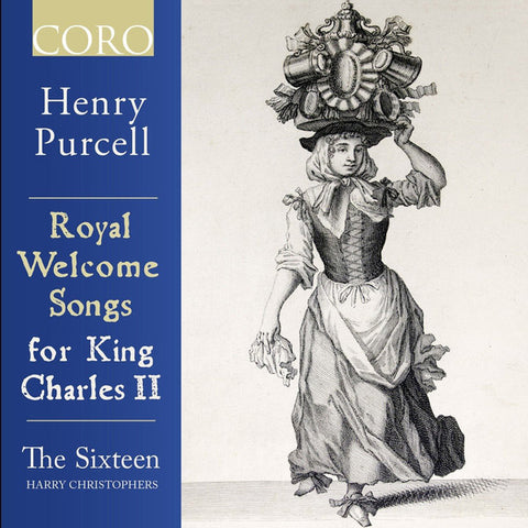 Henry Purcell, The Sixteen, Harry Christophers - Royal Welcome Songs For King Charles II