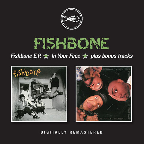 Fishbone - Fishbone E.P./In Your Face + bonus tracks