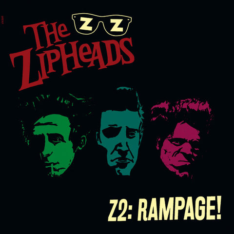 The Zipheads - Z2: Rampage!