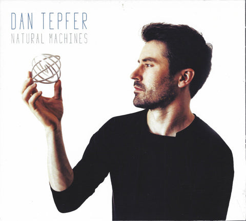 Dan Tepfer - Natural Machines