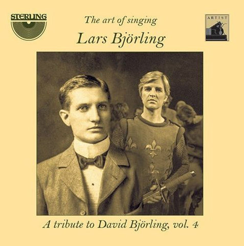 Lars Björling - The Art Of Singing: A Tribute To David Björling, Vol. 4