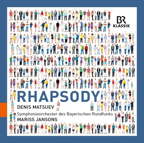 Jansons, Matsuev, Symphonie-Orchester Des Bayerischen Rundfunks - RHAPSODY (Live)