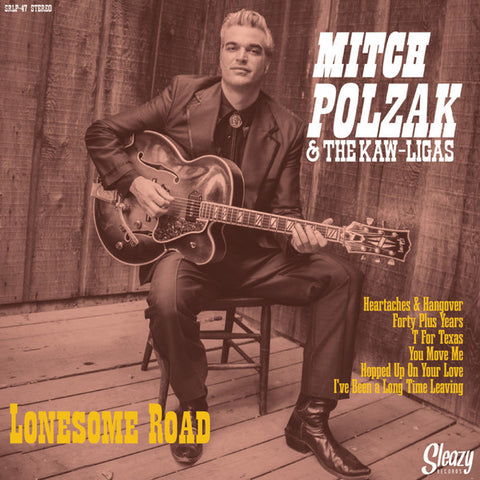 Mitch Polzak & The Kaw-Ligas - Lonesome Road