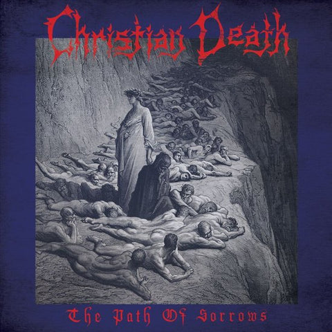 Christian Death - The Path Of Sorrows