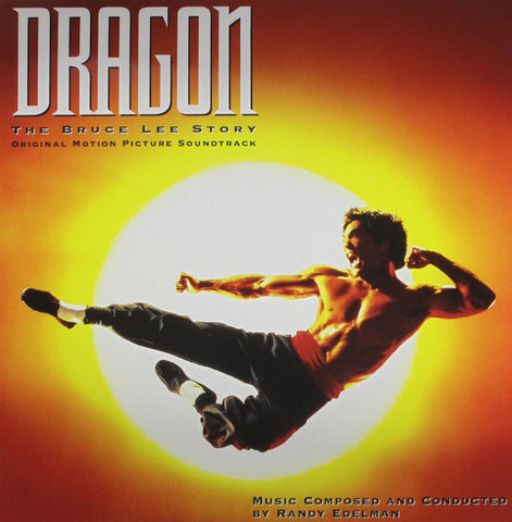 Randy Edelman - Dragon: The Bruce Lee Story (Music From The Original Motion Picture Soundtrack)