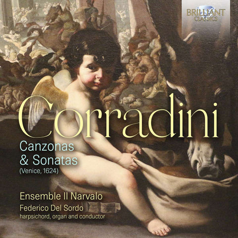 Corradini – Ensemble Il Narvalo, Federico Del Sordo - Canzonas & Sonatas