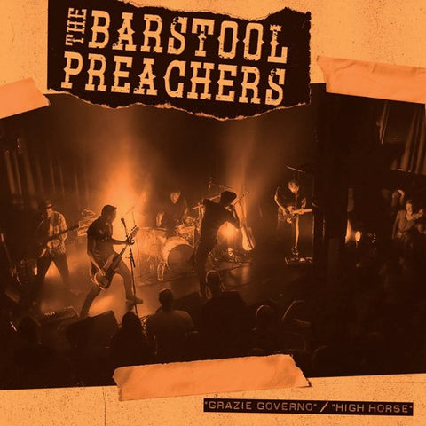 The Barstool Preachers - Grazie Governo / High Horse