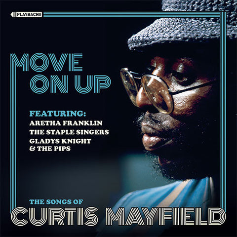 Various - Move On Up (The Songs of Curtis Mayfield)
