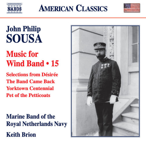 John Philip Sousa, Marine Band Of The Royal Netherlands Navy, Keith Brion - Music For Wind Band • 15