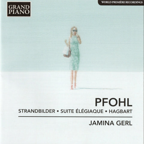Pfohl - Jamina Gerl - Strandbilder • Suite Élégiaque • Hagbart