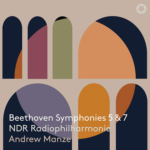 Beethoven, NDR Radiophilharmonie, Andrew Manze - Symphonies 5 & 7