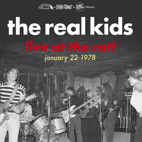 The Real Kids - Live At The Rat! January 22 1978