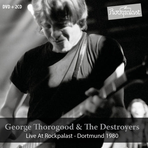 George Thorogood & The Destroyers - Live At Rockpalast