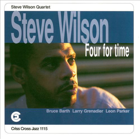 Steve Wilson Quartet, - Four For Time