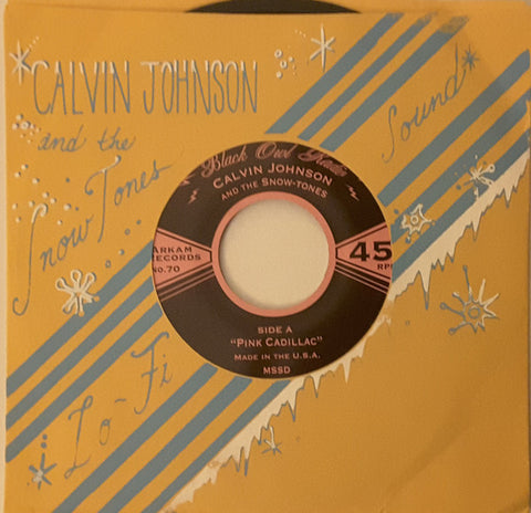 Calvin Johnson And The Snow-Tones - Pink Cadillac