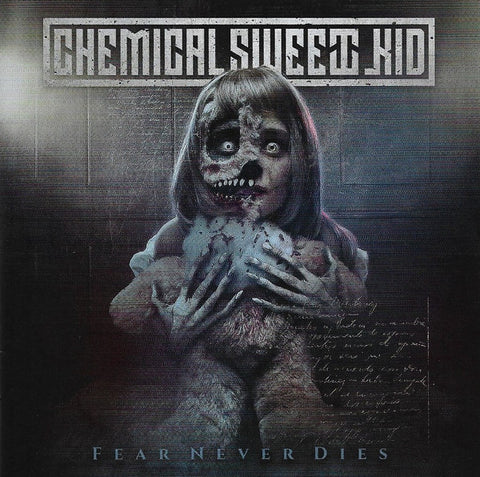 The Chemical Sweet Kid - Fear Never Dies