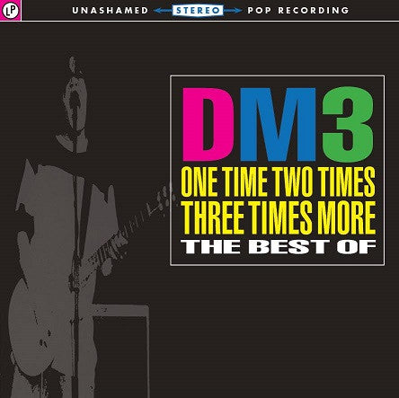 DM3 - One Time Two Times Three Times More: The Best Of