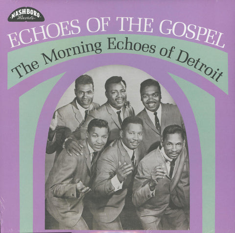 The Morning Echoes Of Detroit - Echoes Of The Gospel