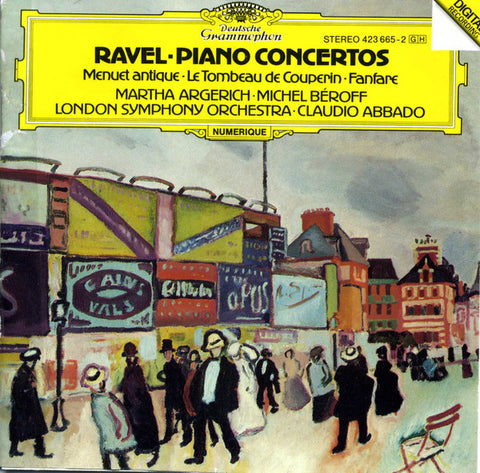 Ravel – Martha Argerich, Michel Béroff, London Symphony Orchestra, Claudio Abbado - Piano Concertos • Menuet Antique • Le Tombeau De Couperin • Fanfare