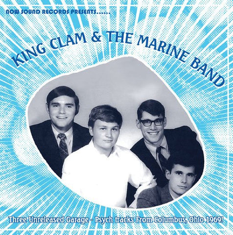King Clam & The Marine Band - Three Unreleased Garage-Psych Tracks From Columbus, Ohio 1969