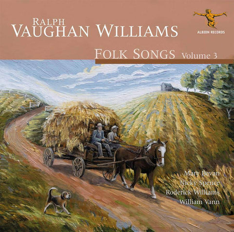 Ralph Vaughan Williams, Mary Bevan, Nicky Spence, Roderick Williams, William Vann - Folk Songs Volume 3