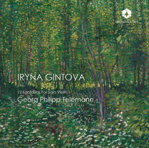 Iryna Gintova, Georg Philipp Telemann - 12 Fantasias For Solo Violin