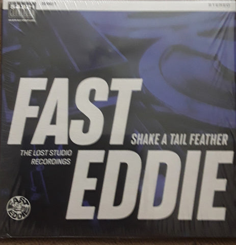 Fast Eddie - Shake A Tail Feather