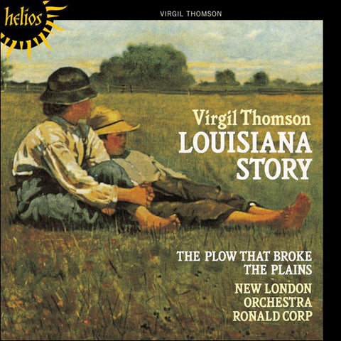 Virgil Thomson / The New London Orchestra, Ronald Corp - Louisiana Story • The Plow That Broke The Plains