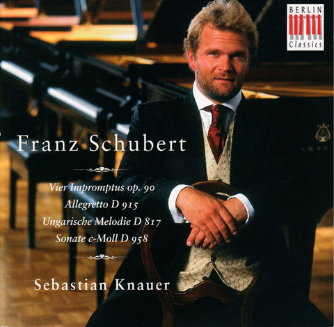 Franz Schubert - Sebastian Knauer - Impromptus Op. 90, D 915, D 817, Sonate C-Moll D 958
