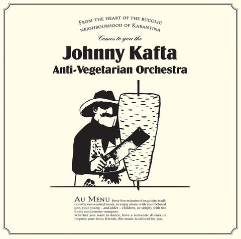 Johnny Kafta Anti-Vegetarian Orchestra - Johnny Kafta Anti-Vegetarian Orchestra