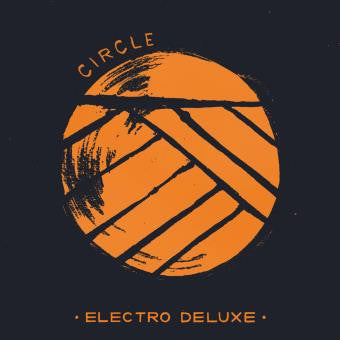 Electro Deluxe, - Circle