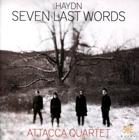 Haydn - Attacca Quartet - Seven Last Words