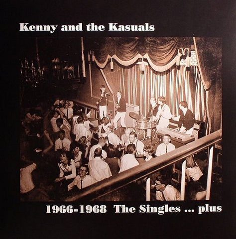 Kenny & The Kasuals - 1966-1968 The Singles ... Plus
