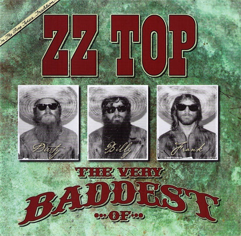 ZZ Top - The Very Baddest Of ...
