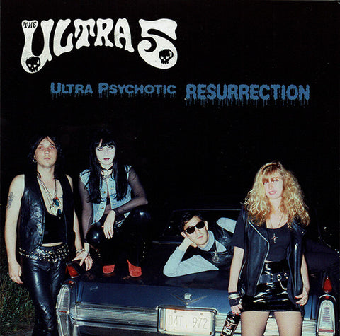 Ultra 5 - Ultra Psychotic Resurrection