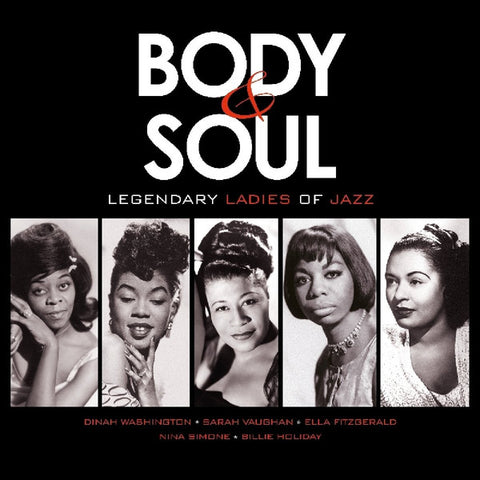 Various - Body & Soul: Legendary Ladies Of Jazz