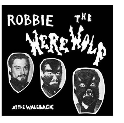 Robbie The Werewolf - At The Waleback