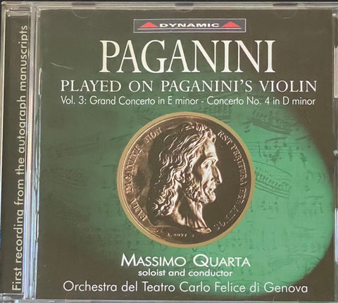 Niccolò Paganini - Massimo Quarta, Orchestra Sinfonica Del Teatro Carlo Felice Di Genova - Played On Paganini's Violin Vol. 3: Concertos In E Minor - No. 4 In D Minor
