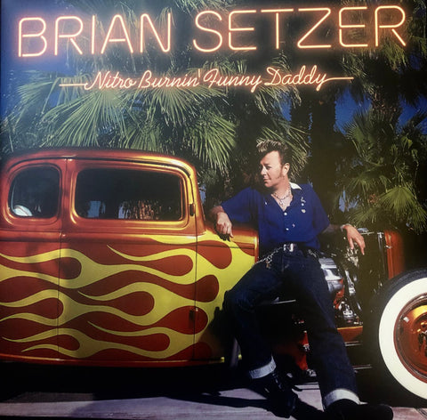 Brian Setzer - Nitro Burnin’ Funny Daddy