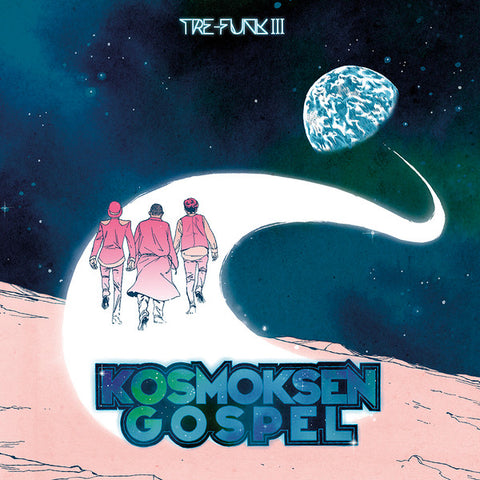 Tre-Funk III - Kosmoksen Gospel