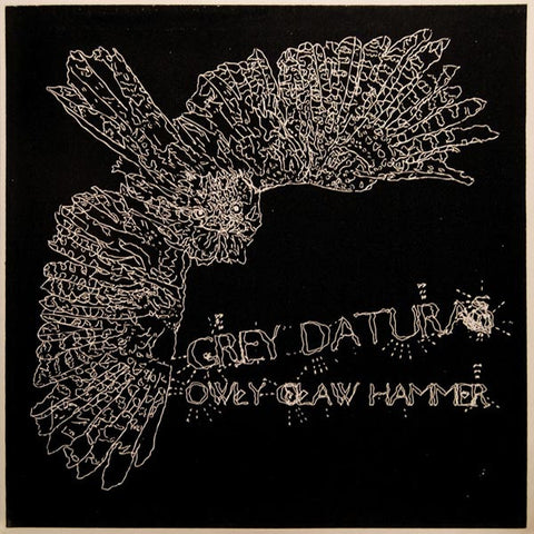 Grey Daturas - Owly Claw Hammer