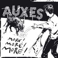 Auxes - More! More! More!