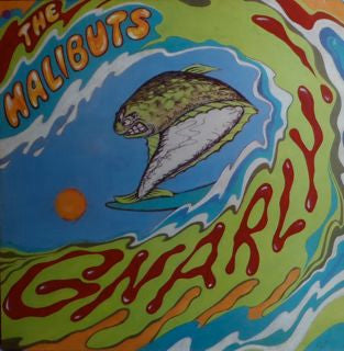 The Halibuts - Gnarly!