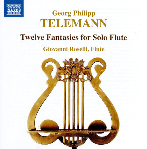 Georg Philipp Telemann, Giovanni Roselli - Twelve Fantasies For Solo Flute