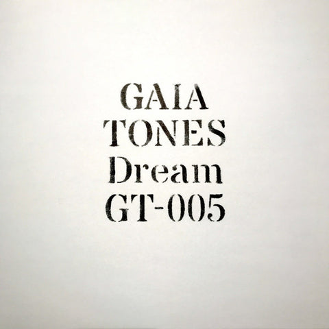 Gaia Tones - Dream