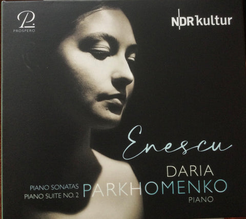 Enescu, Daria Parkhomenko - Piano Sonatas, Piano Suite No. 2