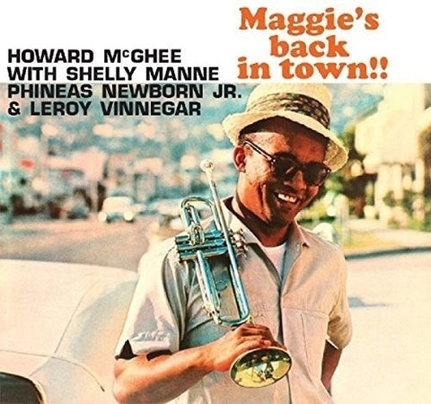 Howard McGhee - Maggie's Back In Town!!