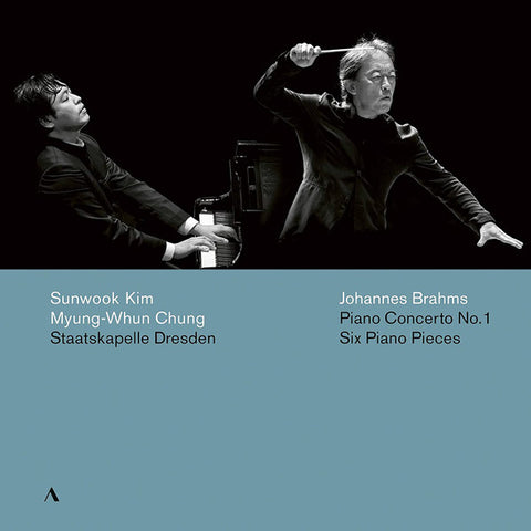Sunwook Kim, Myung-Whun Chung, Staatskapelle Dresden, Johannes Brahms - Piano Concerto No. 1; Six Piano Pieces